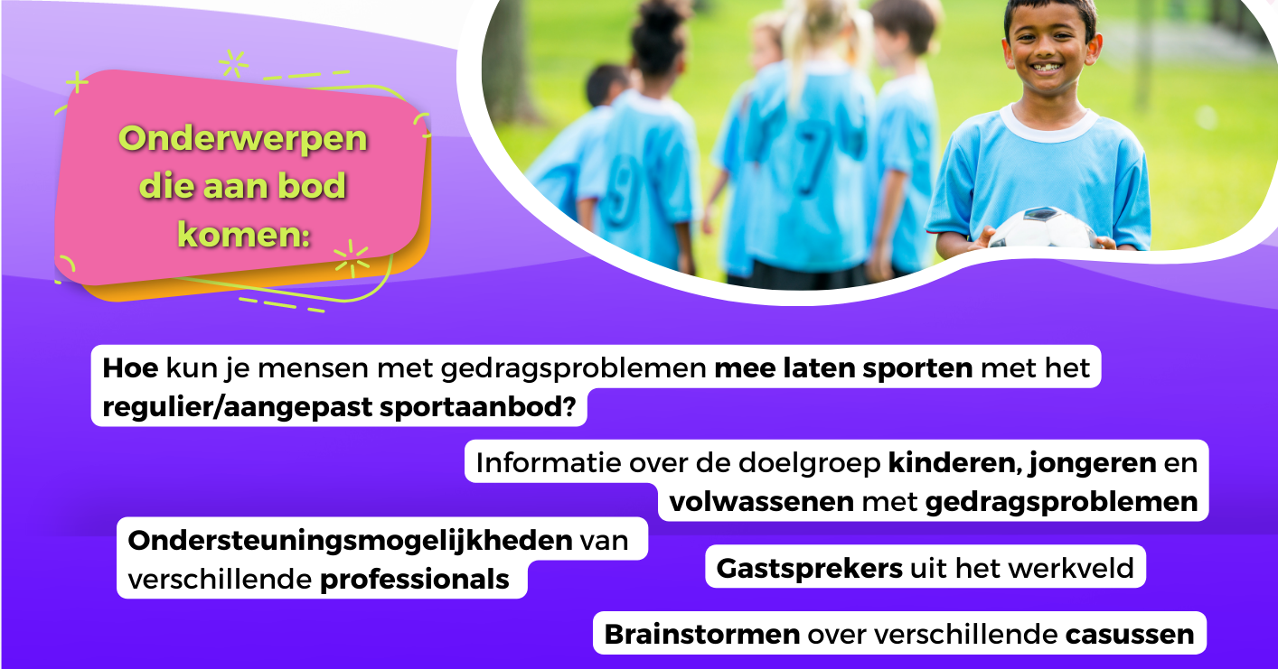 Online bijeenkomst betreft sporters met gedragsproblemen mee laten doen, meld je nu aan! afbeelding nieuwsbericht Online bijeenkomst betreft sporters met gedragsproblemen mee laten doen, meld je nu aan! afbeelding nieuwsbericht