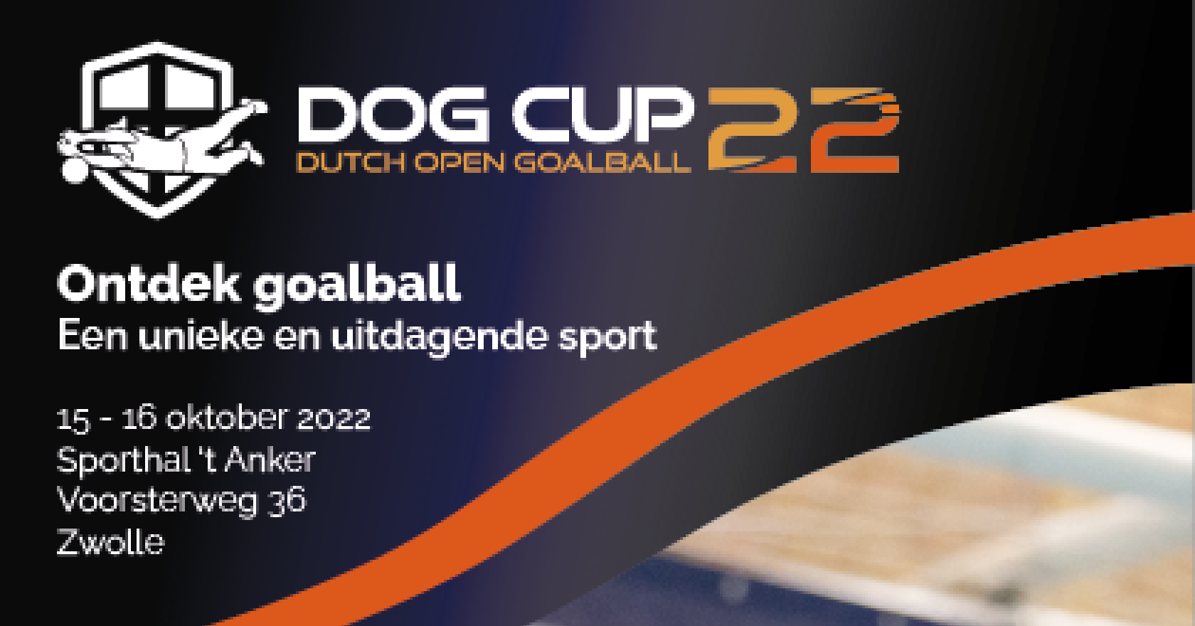 Dutch Open Goalball Cup (DOG Cup) afbeelding nieuwsbericht Dutch Open Goalball Cup (DOG Cup) afbeelding nieuwsbericht
