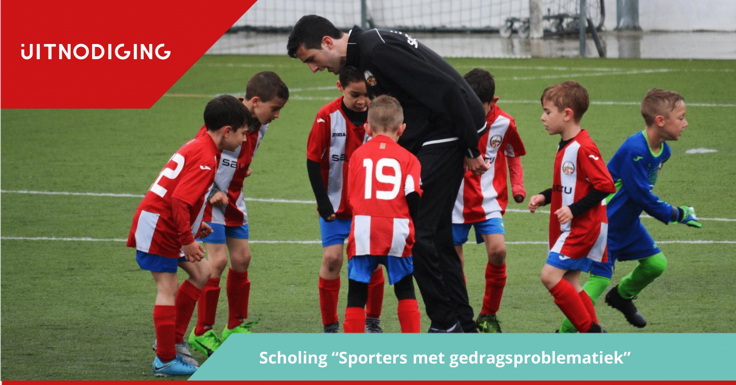 Scholing "Sporters met gedragsproblematiek" afbeelding nieuwsbericht Scholing "Sporters met gedragsproblematiek" afbeelding nieuwsbericht