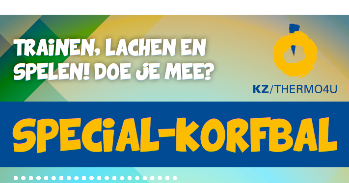 Korfballen met een verstandelijke beperking? Probeer Special Korfbal uit in de proefmaand van KZ/THERMO4U! afbeelding nieuwsbericht Korfballen met een verstandelijke beperking? Probeer Special Korfbal uit in de proefmaand van KZ/THERMO4U! afbeelding nieuwsbericht