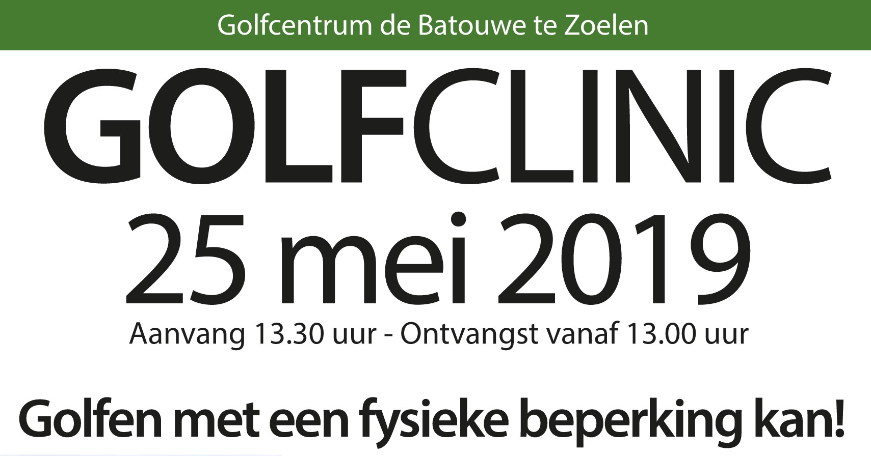 Golfclinic voor alle mensen met een fysieke beperking! afbeelding nieuwsbericht Golfclinic voor alle mensen met een fysieke beperking! afbeelding nieuwsbericht