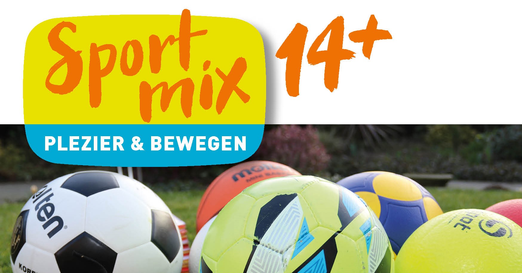 Sportmix 14+ (Plezier & Bewegen) afbeelding nieuwsbericht Sportmix 14+ (Plezier & Bewegen) afbeelding nieuwsbericht