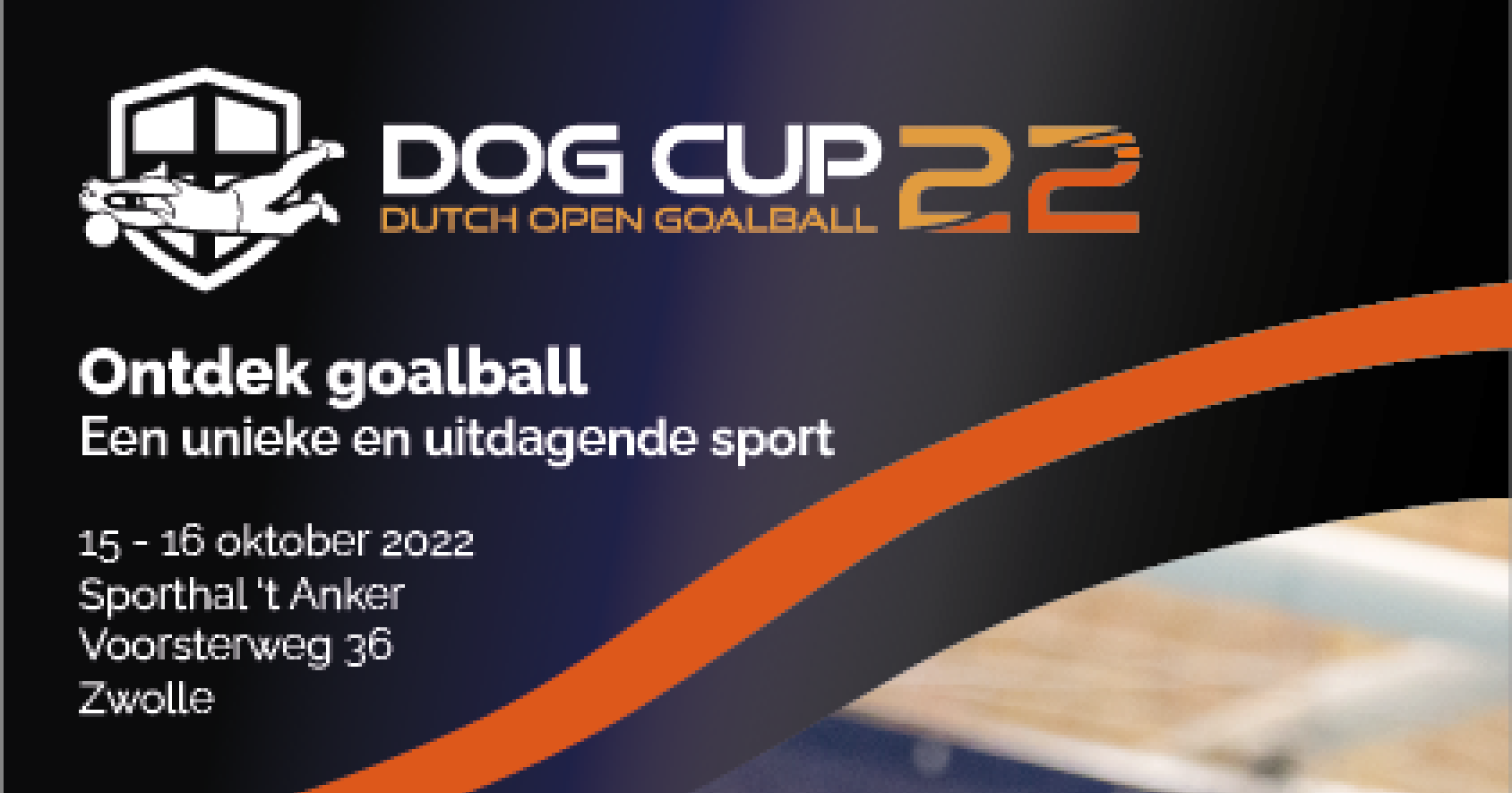 Dutch Open Goalball Cup (DOG Cup) afbeelding nieuwsbericht Dutch Open Goalball Cup (DOG Cup) afbeelding nieuwsbericht